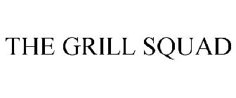 THE GRILL SQUAD