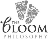 THE BLOOM PHILOSOPHY