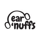 EAR 'NUFFS