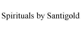 SPIRITUALS BY SANTIGOLD