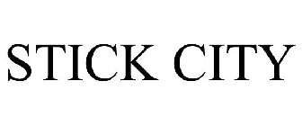 STICK CITY