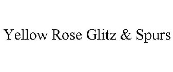 YELLOW ROSE GLITZ & SPURS
