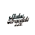 STATUS BRACELETS LLC.