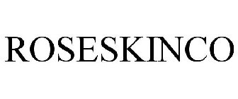 ROSESKINCO