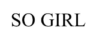 SO GIRL