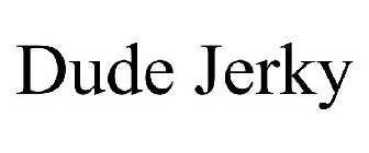 DUDE JERKY