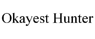 OKAYEST HUNTER