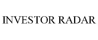 INVESTOR RADAR