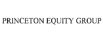 PRINCETON EQUITY GROUP