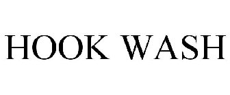 HOOK WASH
