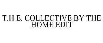 T.H.E. COLLECTIVE BY THE HOME EDIT