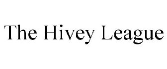 THE HIVEY LEAGUE