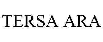 TERSA ARA