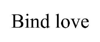 BIND LOVE