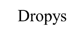 DROPYS