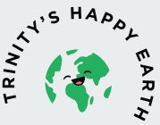 TRINITY'S HAPPY EARTH