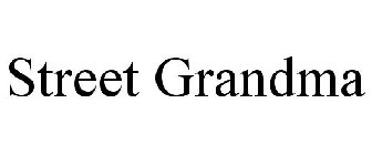 STREET GRANDMA