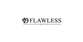 D FLAWLESS DIAMONDS