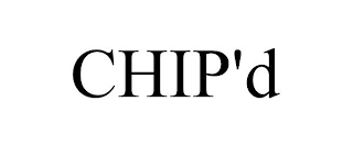 CHIP'D