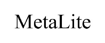 METALITE