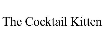 THE COCKTAIL KITTEN