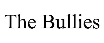 THE BULLIES