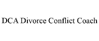 DCA DIVORCE CONFLICT COACH