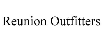 REUNION OUTFITTERS