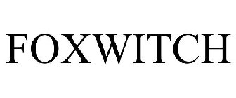 FOXWITCH