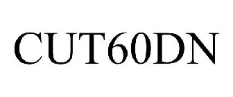 CUT60DN