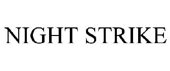 NIGHT STRIKE