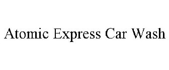 ATOMIC EXPRESS CAR WASH