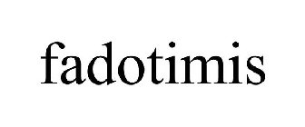 FADOTIMIS