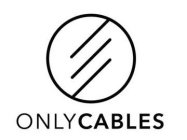 ONLYCABLES