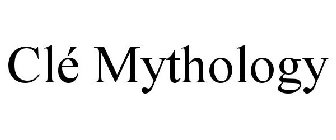 CLÉ MYTHOLOGY