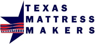 TEXAS MATTRESS MAKERS