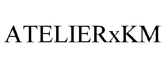 ATELIERXKM