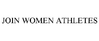 JOIN WOMEN ATHLETES