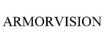 ARMORVISION