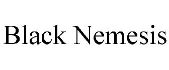 BLACK NEMESIS