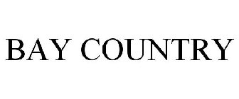 BAY COUNTRY