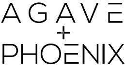 AGAVE + PHOENIX