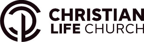 CLC CHRISTIAN LIFE CHURCH