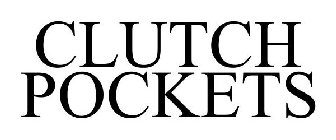 CLUTCH POCKETS