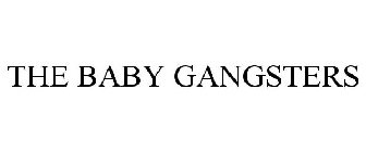 THE BABY GANGSTERS