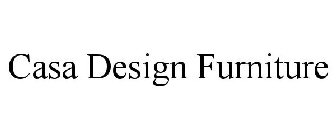 CASA DESIGN FURNITURE