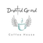 DEVOTED GRIND COFFEE HOUSE