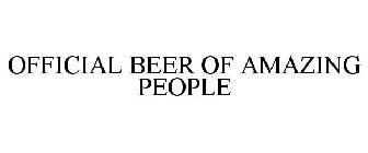 OFFICIAL BEER OF AMAZING PEOPLE