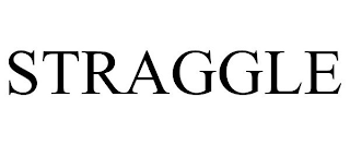 STRAGGLE