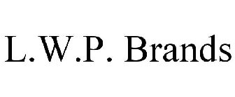 L.W.P. BRANDS